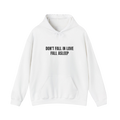 Sweat "Don't Fall in Love Fall Asleep"