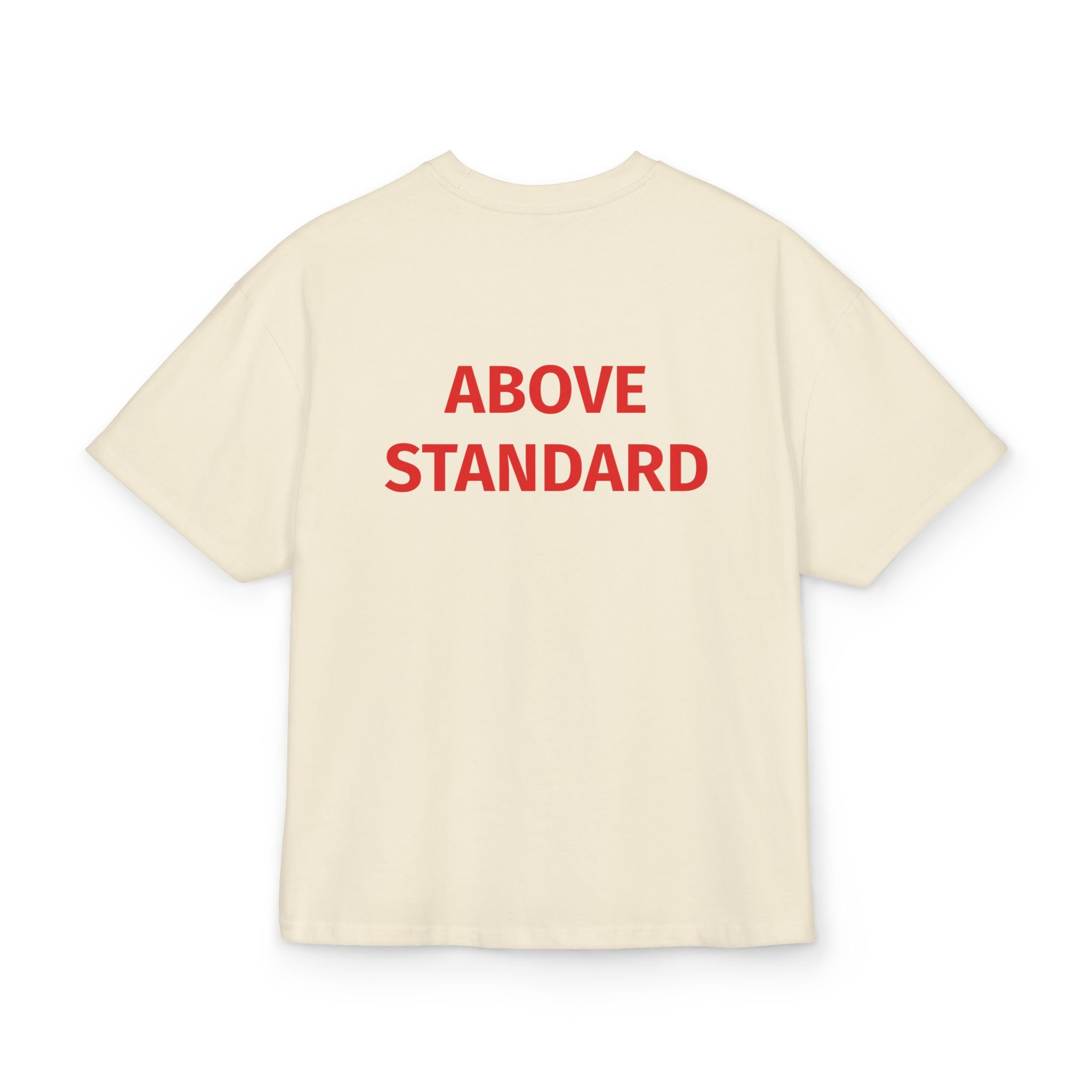 T-shirt unisex oversize "Above Standard"
