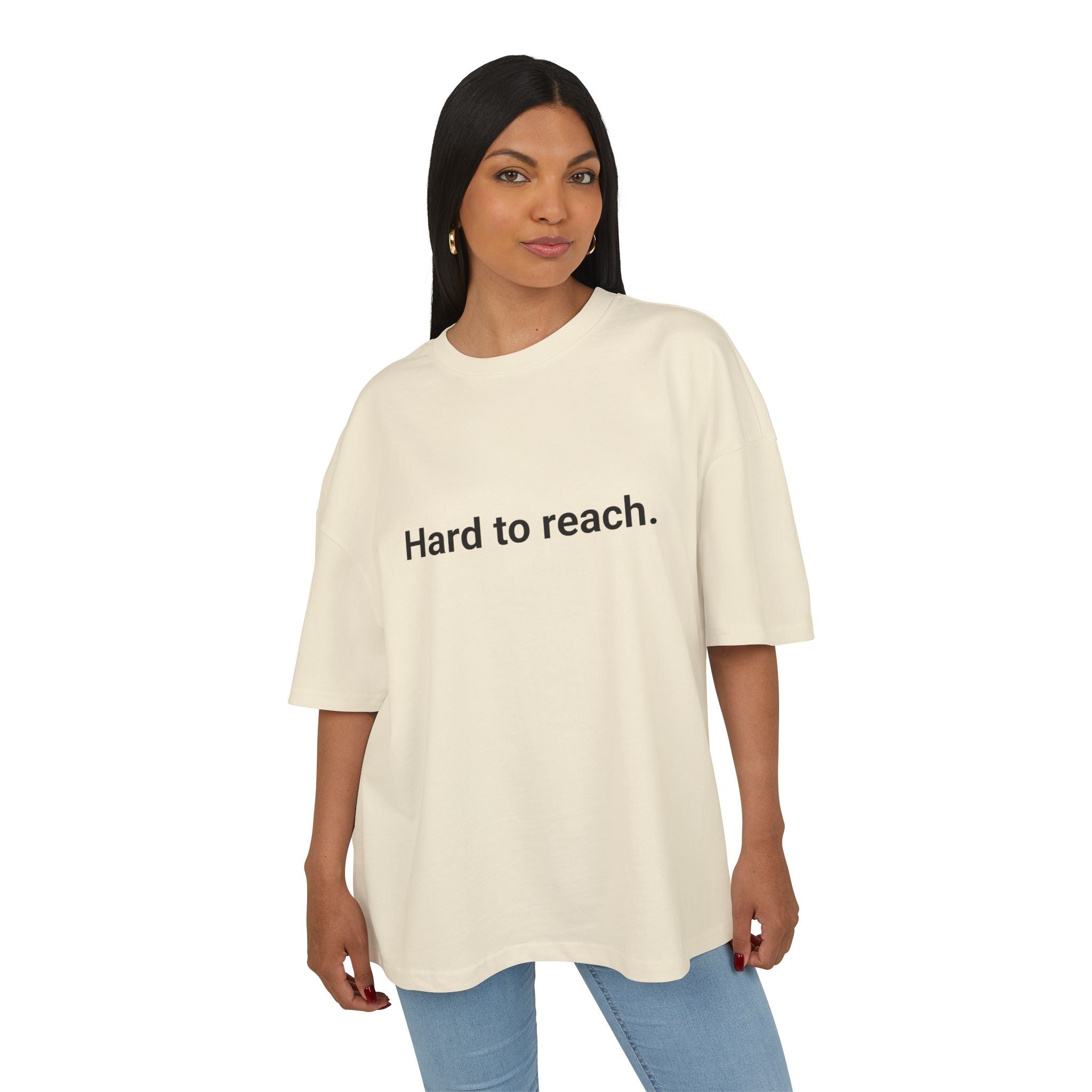 T-shirt unisex oversize "Hard to reach"