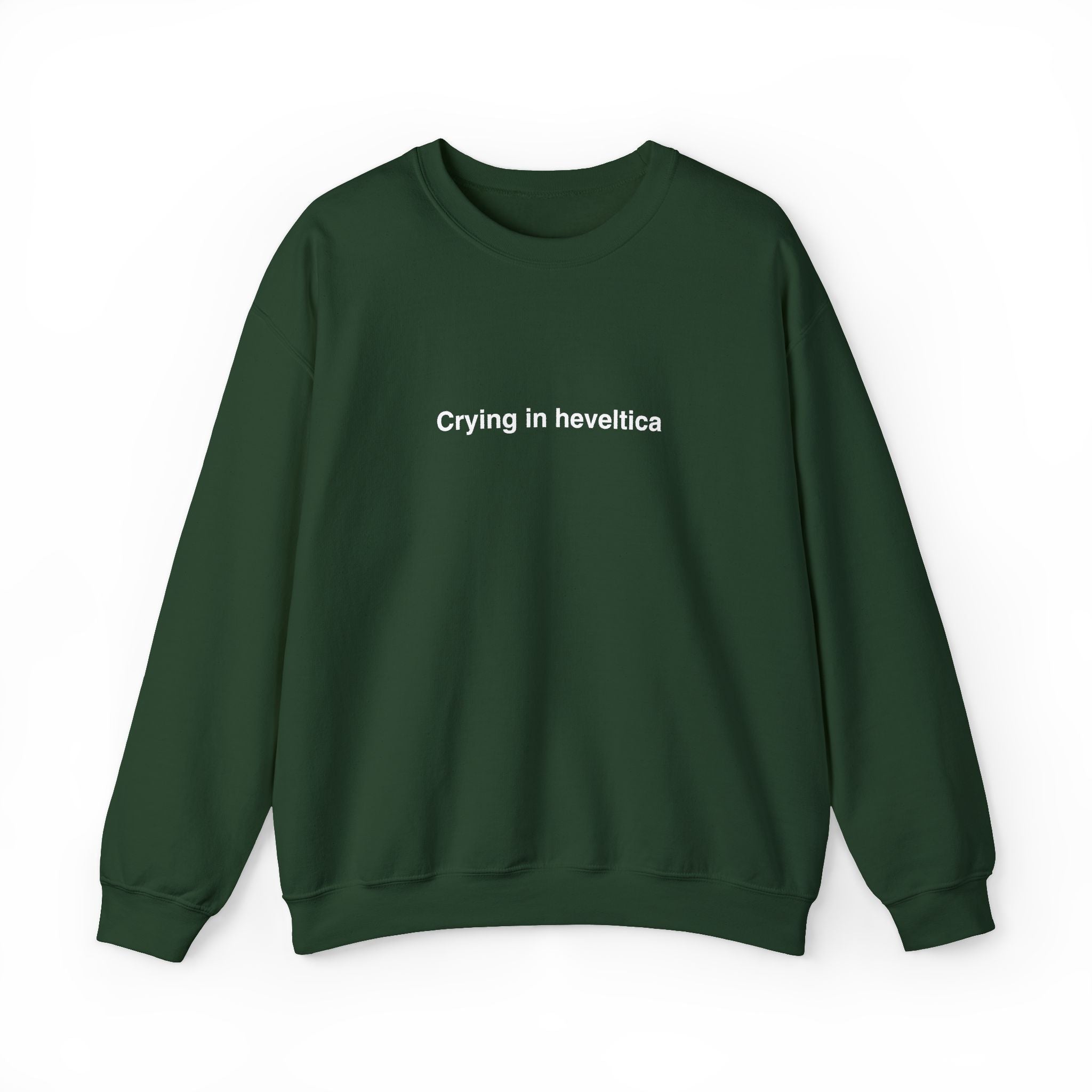 Sweat  "Crying in heveltica"