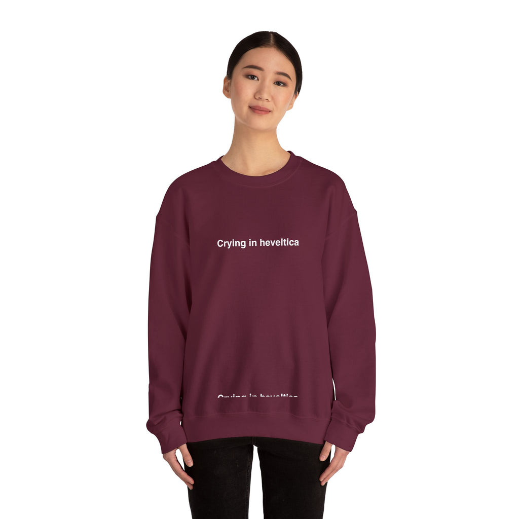 Sweat  "Crying in heveltica"
