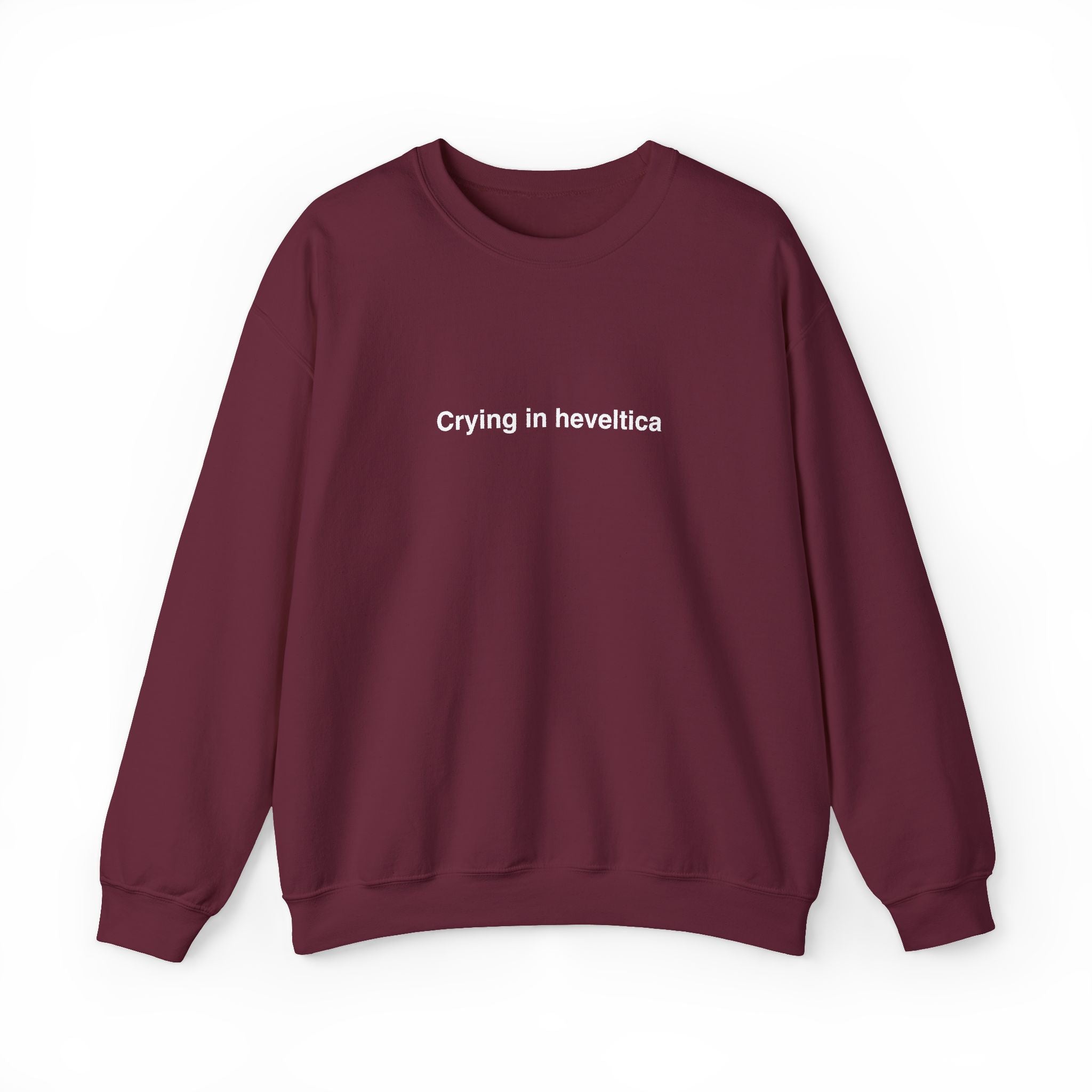 Sweat  "Crying in heveltica"