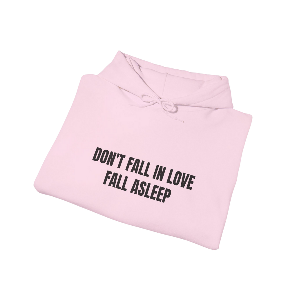 Sweat "Don't Fall in Love Fall Asleep"