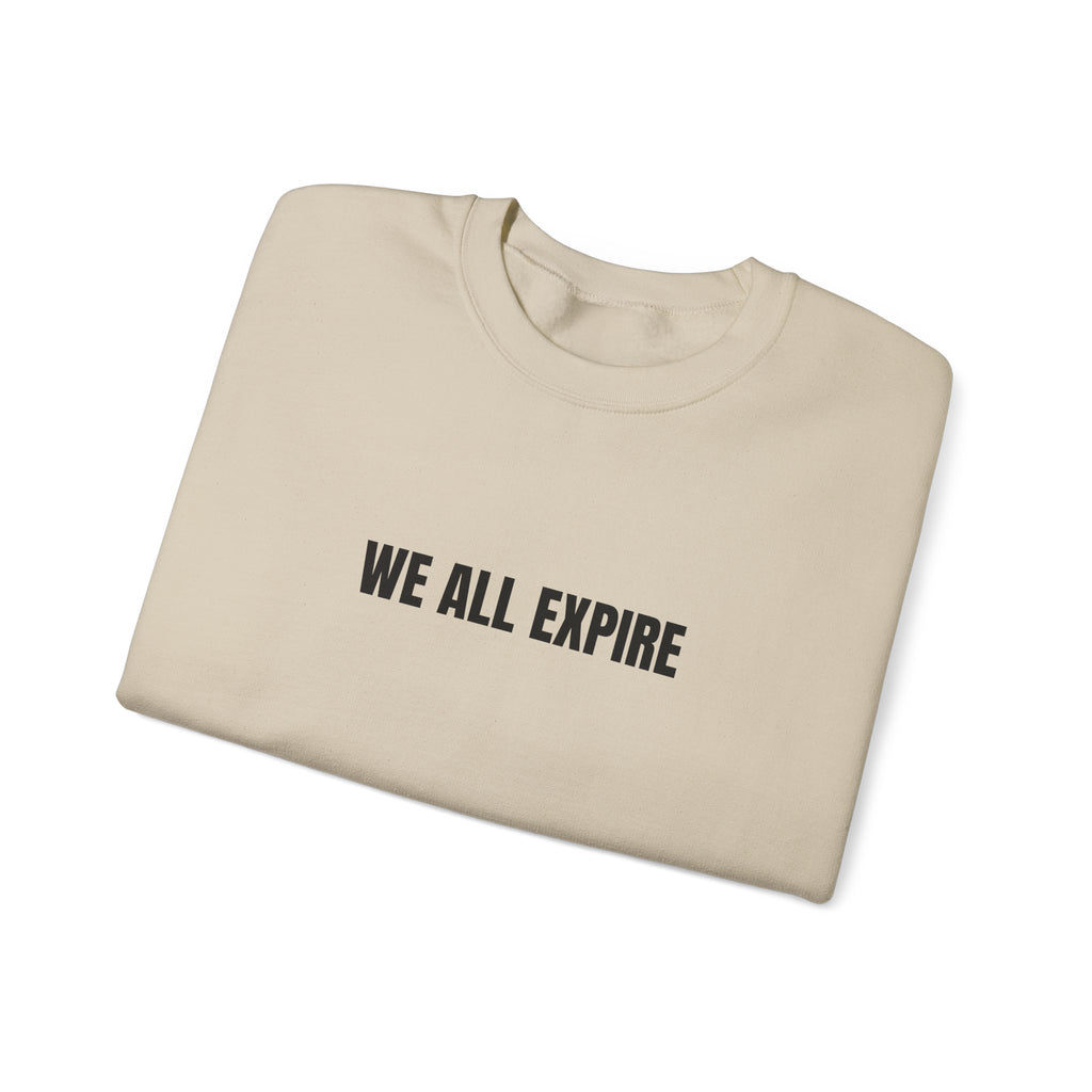 Sweat "We all expire"