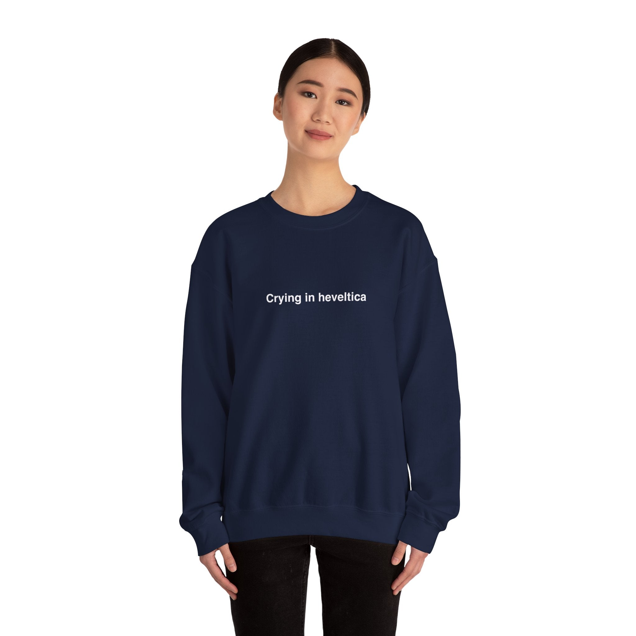 Sweat  "Crying in heveltica"