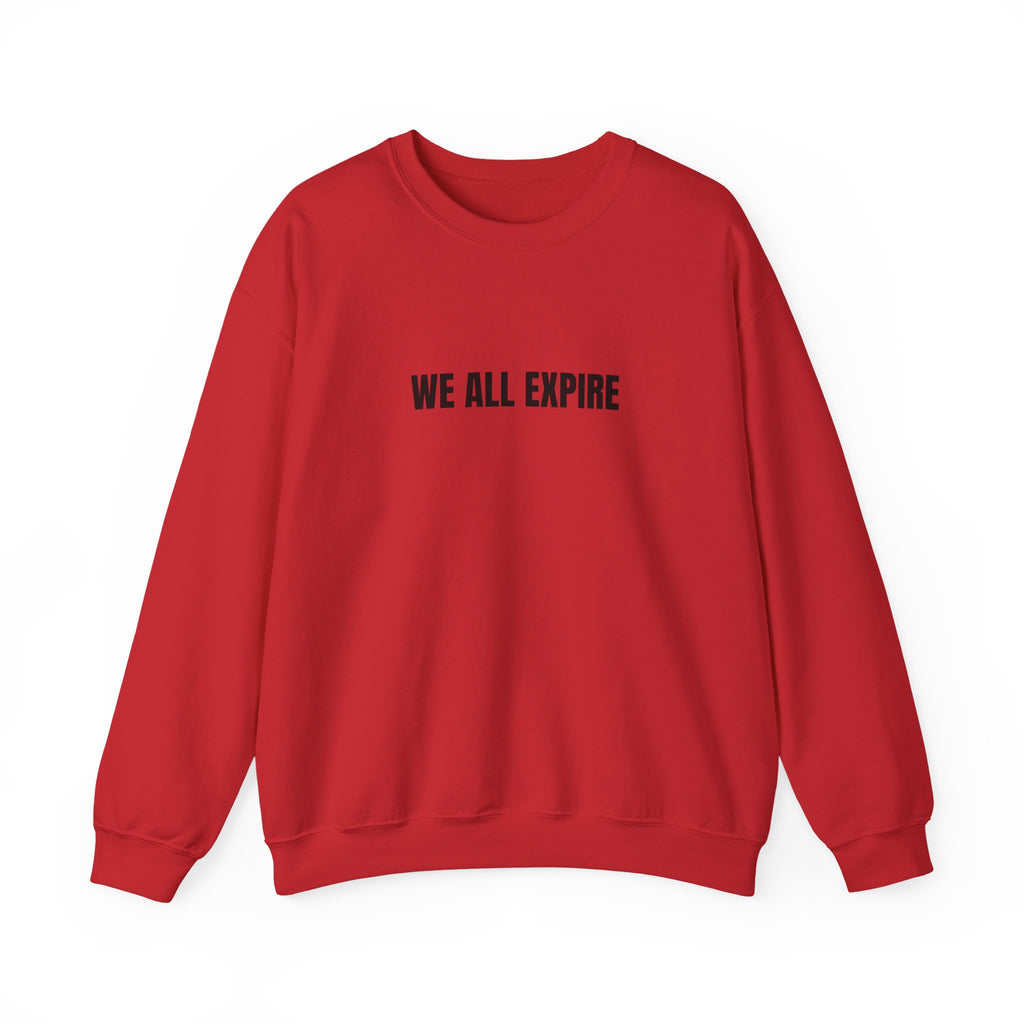 Sweat "We all expire"