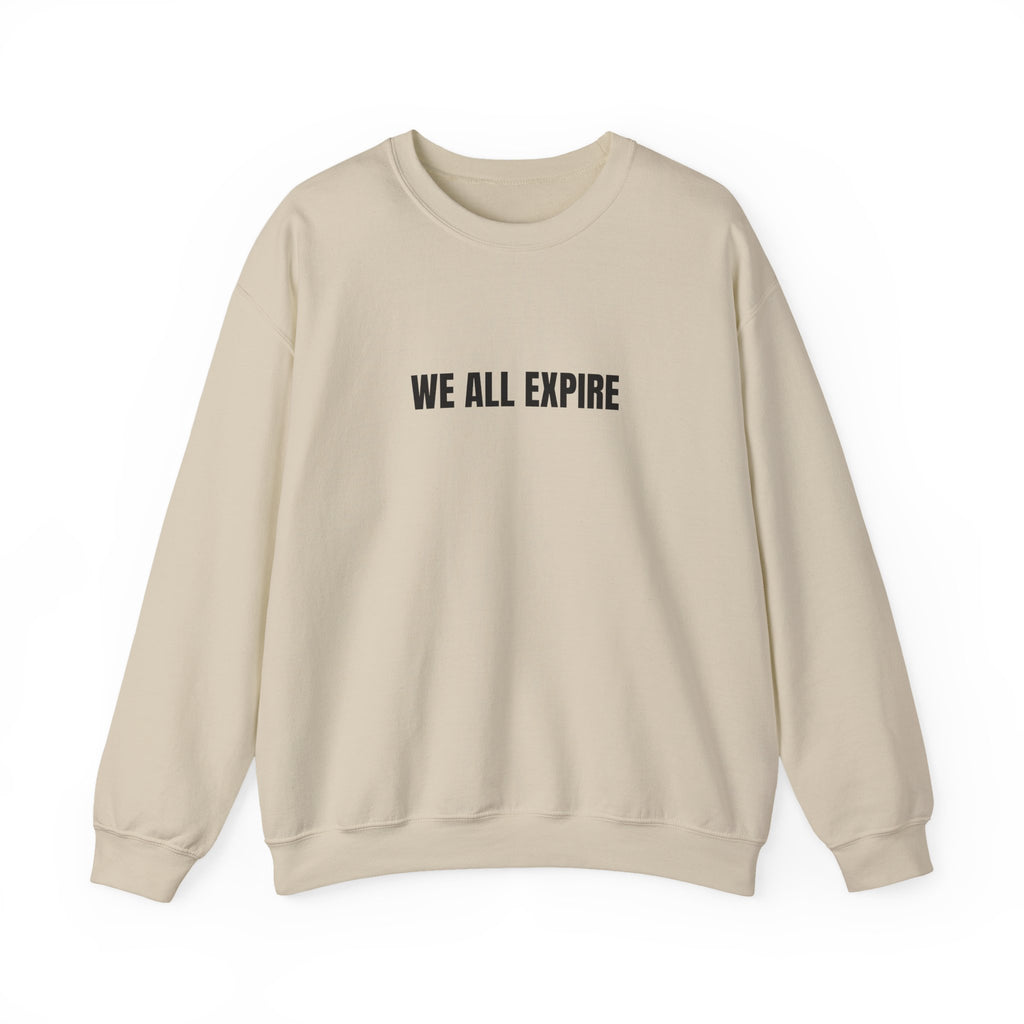 Sweat "We all expire"