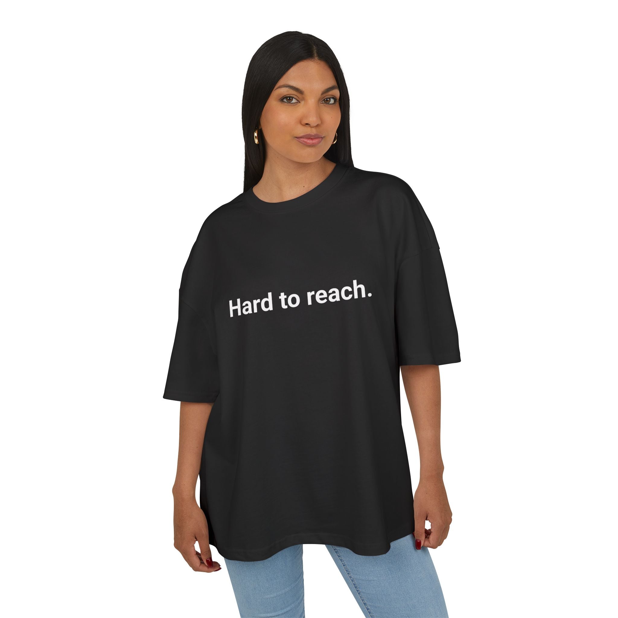 T-shirt unisex oversize "Hard to reach"