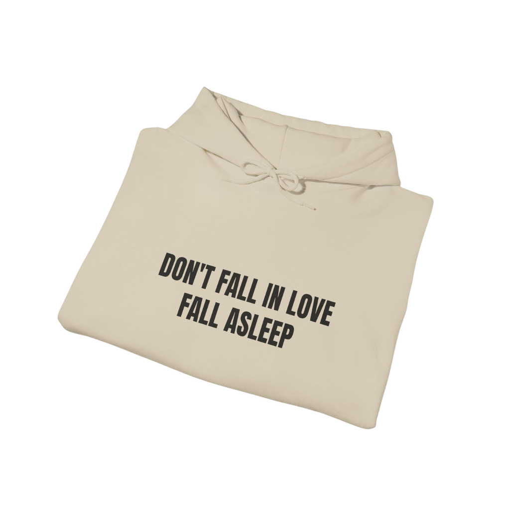 Sweat "Don't Fall in Love Fall Asleep"