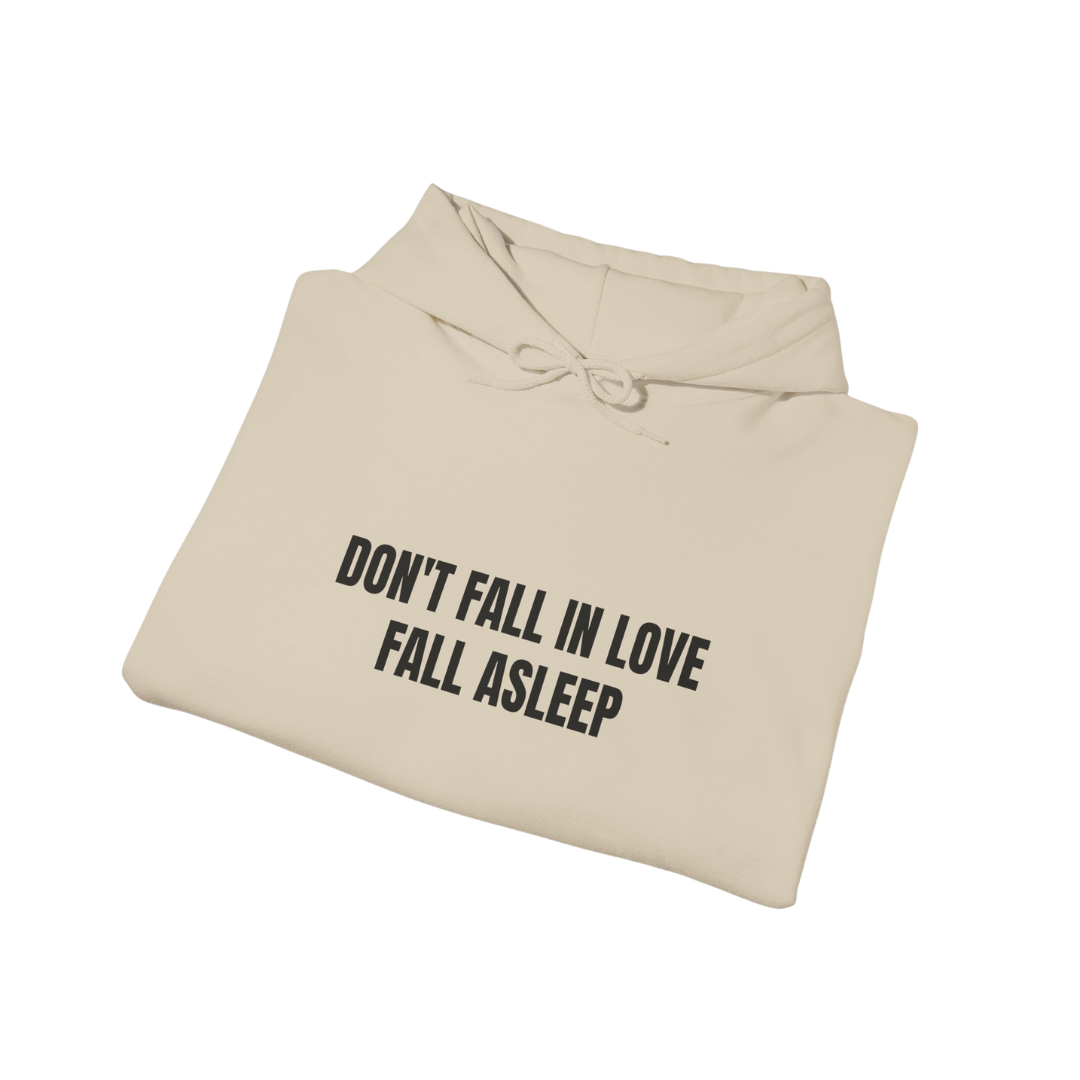 Sweat "Don't Fall in Love Fall Asleep"