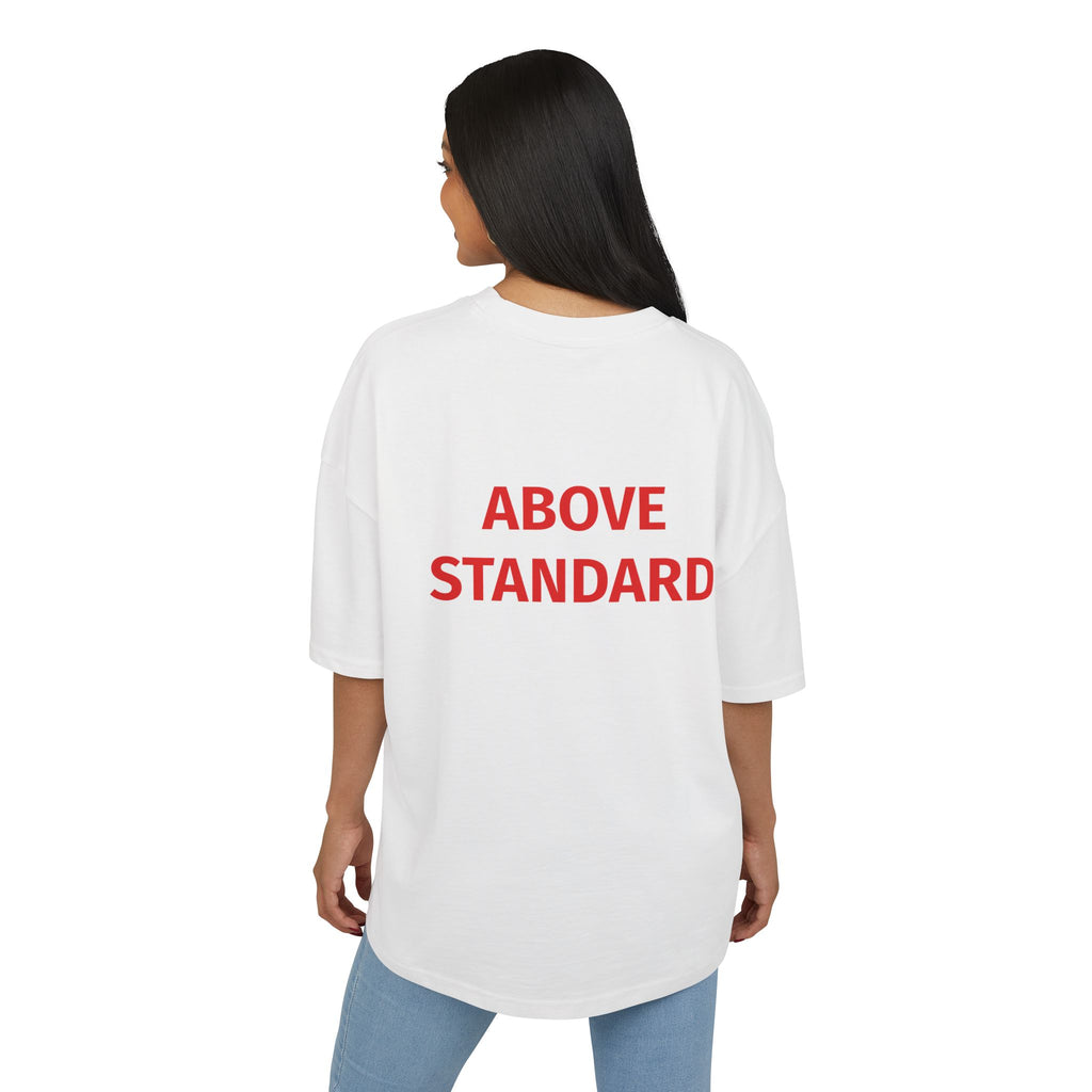 T-shirt unisex oversize "Above Standard"