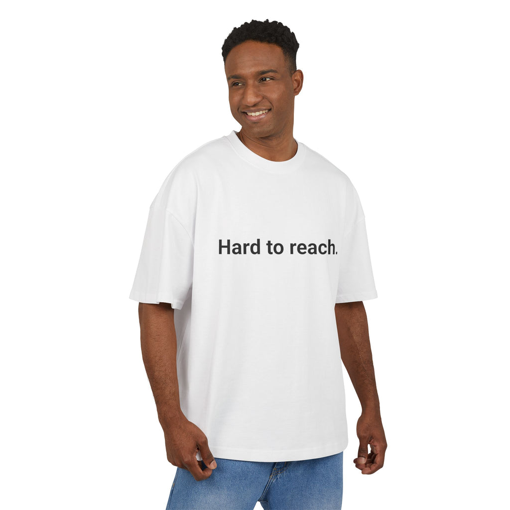 T-shirt unisex oversize "Hard to reach"