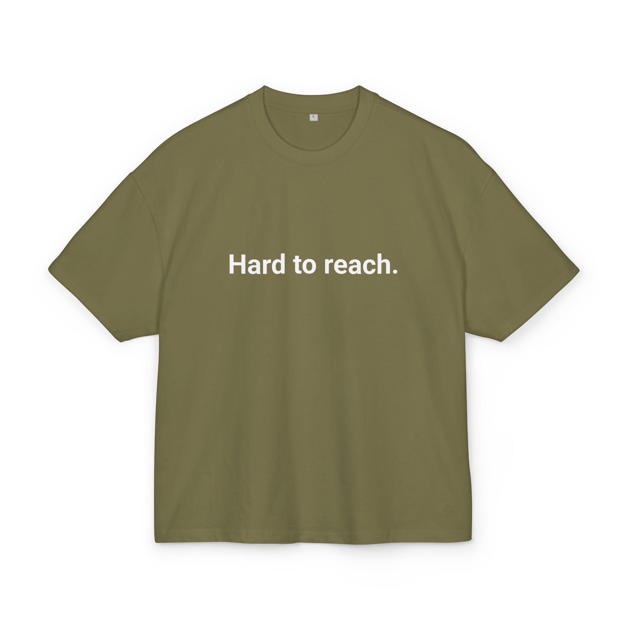 T-shirt unisex oversize "Hard to reach"